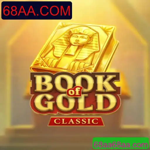 Descubra o Universo Fascinante de BookOfGoldClassic com 68AA.COM